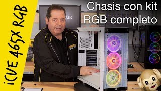 Corsair iCUE 465X RGB chasis con kit RGB completo [upl. by Cindra]