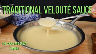 Traditional Velouté Sauce  Recipe for Velouté Sauce  How to make a Velouté Sauce  Velouté Sauce [upl. by Liliane69]