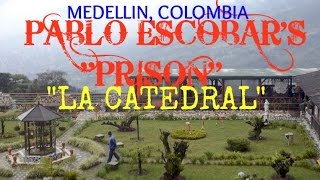 TOUR OF PABLO ESCOBARS PRISON  LA CATEDRAL MEDELLIN COLOMBIA [upl. by Ecam730]