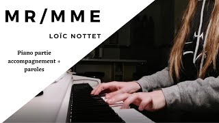 MrMme de Loïc Nottet  Piano accompagnement  paroles [upl. by Ocsecnarf]