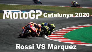 MotoGP™ 2020 Catalunya Valentino Rossi VS Marc Marquez [upl. by Liban]