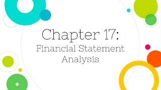 Financial Accounting Chapter 17 Financial Statement Analysis [upl. by Sydelle]