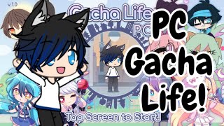 Download Gacha Life For PC [upl. by Anaeg]