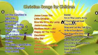 37 Christian Songs  Sunday School Songs  Bible Songs [upl. by Aerised878]