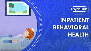 Inpatient Behavioral Health [upl. by Noiwtna602]