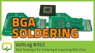 Best Technique For Soldering amp Inspecting BGA Chips  Voltlog 352 [upl. by Merola]