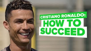 Cristiano Ronaldo interview  CR7 reveals how to succeed [upl. by Jacobsohn543]