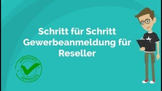 Schritt für Schritt Gewerbeanmeldung für Reseller [upl. by Cristoforo]