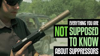 Everything Youre NOT Supposed to Know About Suppressors [upl. by Nevyar974]