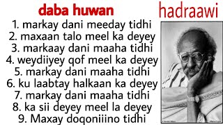 abwaan Hadraawi  maansadii DabaHuwan  lyrics [upl. by Hocker662]