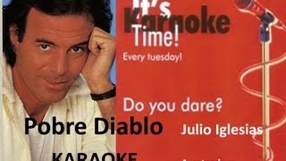 Karaoke Pobre Diablo Julio Iglesias [upl. by Aikenahs]