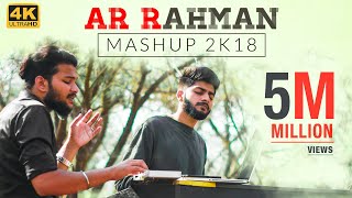 A R Rahman Mashup 2K18  Straight From Our Hearts  Sathya amp Stanley [upl. by Aiekahs]