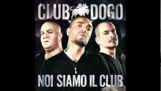 08  Club Dogo  Ragazzo della piazza feat Ensi [upl. by Anrym]