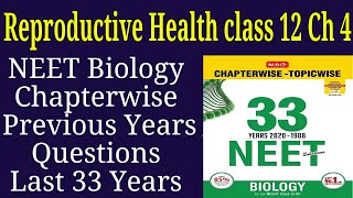 Reproductive health class 12 neet previous years questions last 33 years [upl. by Einahpetse]