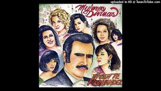 Vicente Fernández  Mujeres Divinas Audio [upl. by Ertemed]