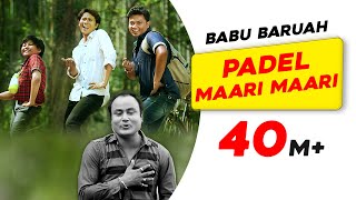 Padel Maari Maari  Babur Gaan  Babu Baruah  Superhit Assamese Song  Times Music Axom [upl. by Mcilroy]