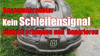 Automower kein Schleifensignal wie Reparieren [upl. by Morrie400]