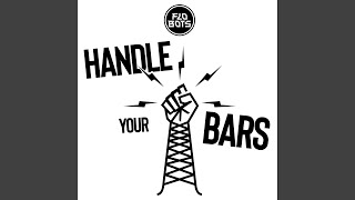 Handle Your Bars [upl. by Nerek]