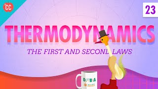 Thermodynamics Crash Course Physics 23 [upl. by Ciccia571]