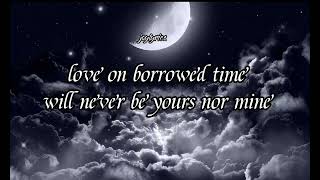 Cueshe  Borrowed time Lyrics  Joylyrics [upl. by Eiramacissej808]