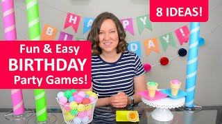 8 Fun and Easy Birthday Party Game Ideas [upl. by Nylidam]