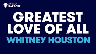 Whitney Houston  Greatest Love Of All Karaoke With Lyrics [upl. by Eednil]