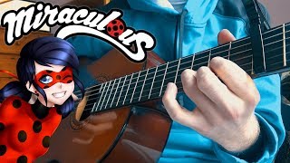 MIRACULOUS LADYBUG  Theme Song fingerstyle classical guitar cover With Tabs [upl. by Hafeetal]