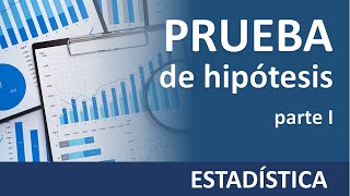 Estadística prueba de hipotesis  parte 1 conceptos [upl. by Iruj]