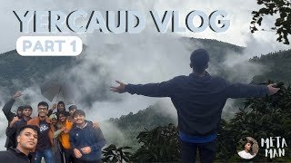 New Memories  Yercaud Vlog  Part  1  with English Subs   MetaMan [upl. by Satterfield]