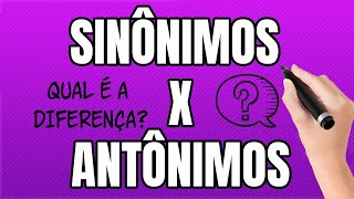 Sinônimos e Antônimos Qual é a Diferença [upl. by Ataliah847]