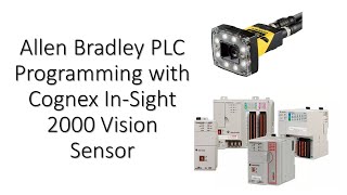 Allen Bradley PLC and Cognex InSight 2000 Setup [upl. by Simons]