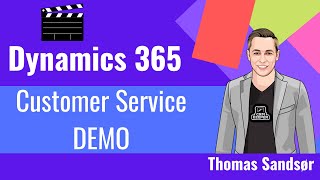 Dynamics 365 Customer Service Demo [upl. by Ahsenav589]