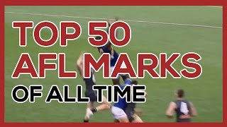 Top 50 AFL Marks of All Time [upl. by Noeled]