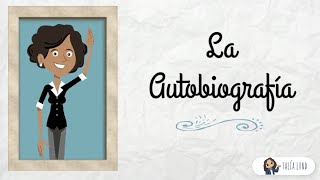 La Autobiografía  CASTELLANO  Video educativo [upl. by Qooraf]