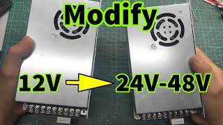 Modify 12V power supply to 24V 36V 48V [upl. by Nwahsauq]