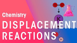 Displacement Reactions amp Reactions In Solutions  Reactions  Chemistry  FuseSchool [upl. by Oreste661]