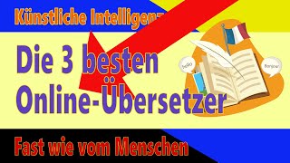 Die 3 besten OnlineÜbersetzer Besser als Google Translator [upl. by Hanna]