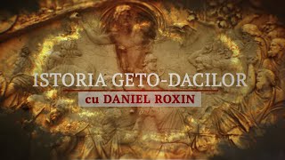 Istoria GetoDacilor Ep 1 Află ADEVĂRUL [upl. by Dreddy]