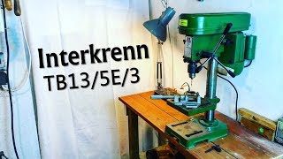 Tischbohrmaschine Interkrenn TB135E3  Standbohrmaschine  Messerbau [upl. by Siriso]