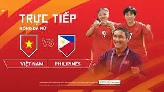 VTV6 HD TRỰC TIẾP BÓNG ĐÁ Nữ Việt Nam vs Philippines [upl. by Tollman]