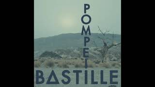 Bastille Pompeii 1 Hour [upl. by Allebram]