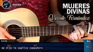 Como tocar Mujeres Divinas VICENTE FERNADEZ Guitarra  Tutorial Acordes Christianvib [upl. by Quillan311]