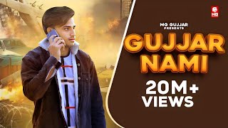 Gujjar Nami  Gujjar Se Veer Na Pava  Gujjar Jithe Rakh De Kadam  Mg Gujjar New Song 2021 [upl. by Reinald]