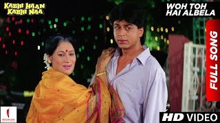 Woh Toh Hai Albela  Kabhi Haan Kabhi Naa  Shah Rukh Khan Suchitra Krishnamurthy [upl. by Herson]