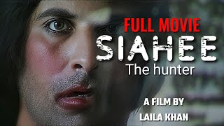 SIAHEE THE HUNTER  full movie full HD Shamoon abbasi [upl. by Ayeka]