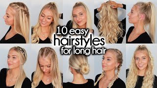 10 Easy Hairstyles for LONG Hair [upl. by Oek]