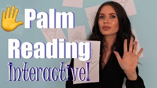 INTERACTIVE PALM READING ✋ [upl. by Aynnat151]