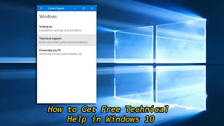 How to Get Free Technical Help in Windows 10 [upl. by Sitruk]