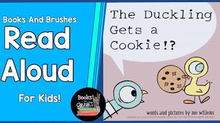 Read Aloud  The Duckling Gets A Cookie By Mo Willems [upl. by Uis]