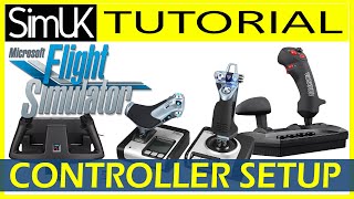 How to Setup ALMOST ANY Controller in Microsoft Flight Simulator 2020  MSFS Controller Tutorial [upl. by Lidah]